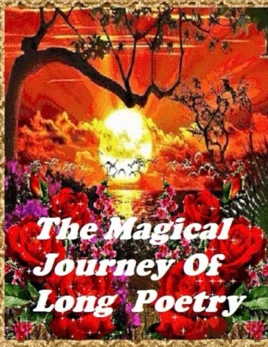 9781981549573: The Magical Journey of Long Poetry