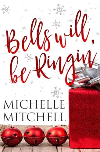 Beispielbild fr Bells Will Be Ringin' : A Hilson Family Novella zum Verkauf von Better World Books