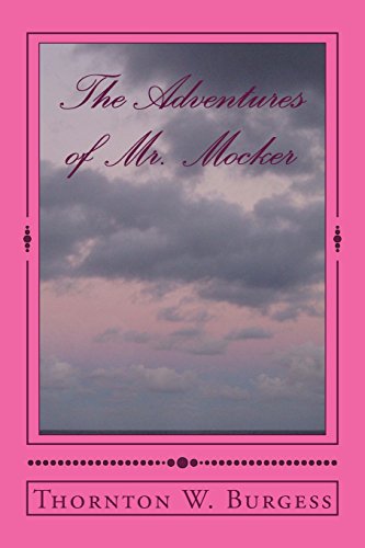 9781981562466: The Adventures of Mr. Mocker