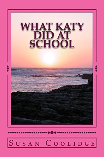 9781981562978: What Katy Did At School
