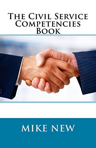 Immagine dell'editore per The Civil Service Competencies Book: The definitive guide to answering Civil Service competency questions on application forms and at interviews venduto da AwesomeBooks