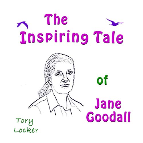 Stock image for The Inspiring Tale of Jane Goodall (Inspiring Tales) for sale by Revaluation Books