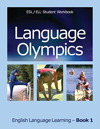 Imagen de archivo de Language Olympics ESL/ELL Student Workbook : English As Second Language / English Language Learning - Book One a la venta por Better World Books