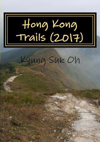 Beispielbild fr Hong Kong Trails (2017): (Full Color) Pat Sin Leng, the 8 Summits of Celestial Beings. zum Verkauf von medimops