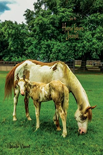Stock image for Horse Lovers Journal (lined, ruled paper, medium size diary for writing, journaling, notebook to write in for women, girls, boys, men, teens, tweens, . write stories, events, or what inspires you. for sale by Big River Books