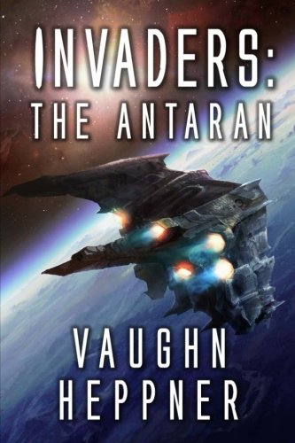 Stock image for Invaders: The Antaran for sale by SecondSale
