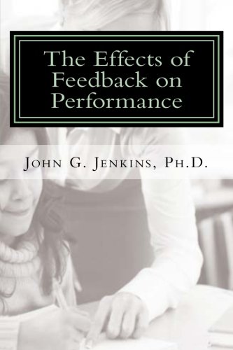 Imagen de archivo de The Effects of Feedback on Performance: A Qualitative Meta-Synthesis Research a la venta por Revaluation Books