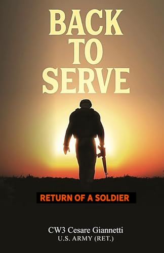 Beispielbild fr Back to Serve: Return of a Soldier zum Verkauf von Open Books