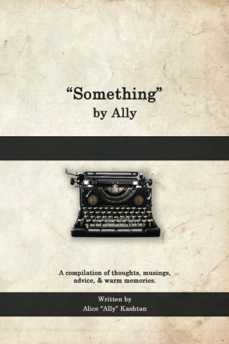 Imagen de archivo de Something" by Ally a la venta por Revaluation Books