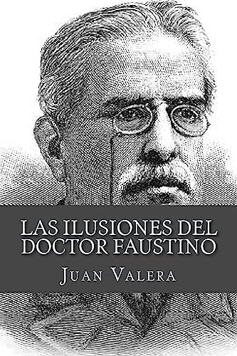 9781981656769: Las ilusiones del doctor Faustino