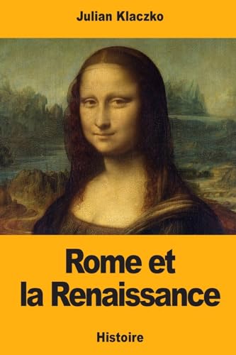 9781981657254: Rome et la Renaissance