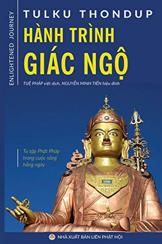 Stock image for Hanh Trinh Giac Ng?: Tu T?p PH?t Phap Trong Cu?c S?ng H?ng Ngay (Paperback or Softback) for sale by BargainBookStores