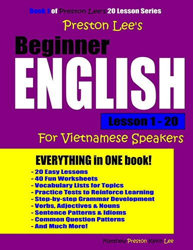 Stock image for Preston Lee's Beginner English Lesson 1 - 20 For Vietnamese Speakers for sale by Better World Books