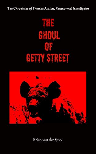 Imagen de archivo de Thomas Avalon, Paranormal Investigator: The Ghoul of Getty Street [Soft Cover ] a la venta por booksXpress