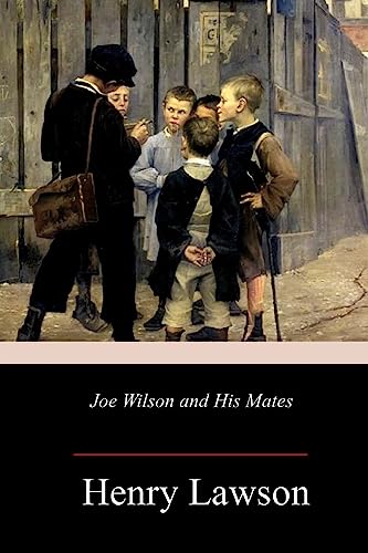 9781981670895: Joe Wilson and His Mates