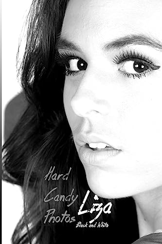 Beispielbild fr Hard Candy Photos, Liza in Black & White zum Verkauf von ThriftBooks-Atlanta