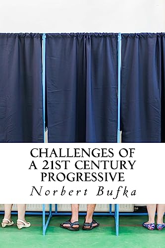 Stock image for Challenges of a 21st Century Progressive for sale by THE SAINT BOOKSTORE