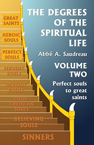 Stock image for The Degrees of the Spiritual Life, Volume Two: A Method of directing Souls according to their Progress in Virtue for sale by THE SAINT BOOKSTORE