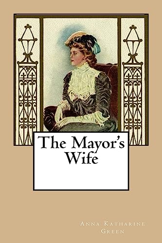 Stock image for The Mayor's Wife for sale by Lucky's Textbooks