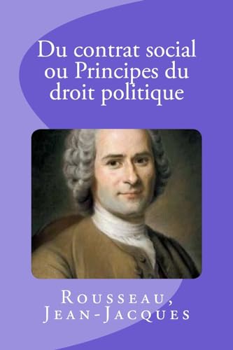 9781981731961: Du contrat social ou Principes du droit politique