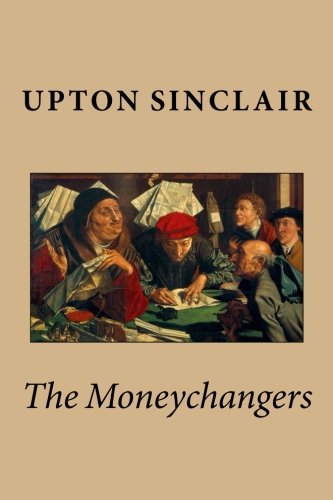 9781981735518: The Moneychangers