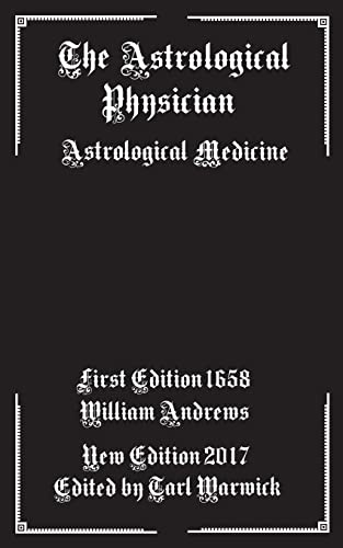 Imagen de archivo de The Astrological Physician: Astrological Medicine a la venta por THE SAINT BOOKSTORE