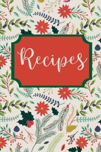 Stock image for Recipes: Blank Recipe Book, Create Your Own Cookbook: Volume 3 (Winter Series) for sale by Revaluation Books