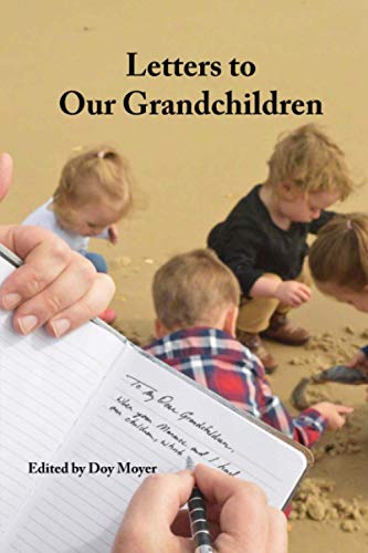 9781981748716: Letters to Our Grandchildren: Biblical Lessons from Grandfathers to their Grandchildren