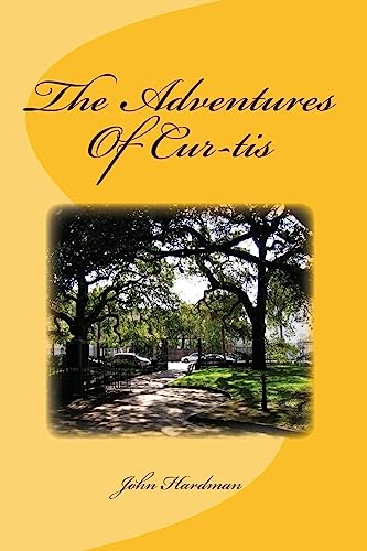 9781981755493: The Adventures Of Cur-tis