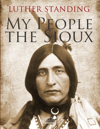 Beispielbild fr My People the Sioux zum Verkauf von Better World Books