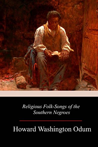 Imagen de archivo de Religious Folk-Songs of the Southern Negroes a la venta por Lucky's Textbooks