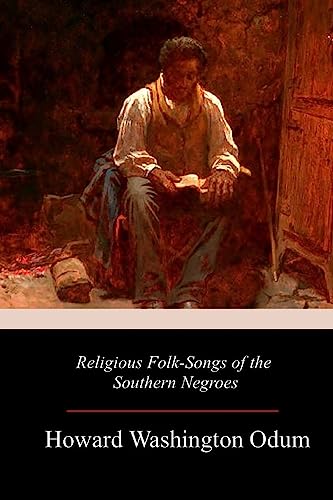 Stock image for Religious Folk-Songs of the Southern Negroes for sale by Lucky's Textbooks