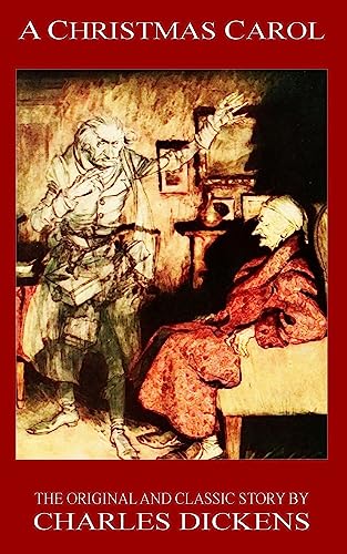 Stock image for A Christmas Carol - The Original Classic Story by Charles Dickens for sale by SecondSale