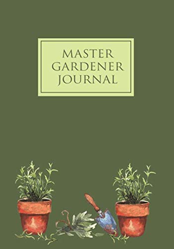 Imagen de archivo de Master Gardener Journal: Garden Journal with lined pages for garden notes, dot grid pages for garden layout and planning, and plant record pages with . and numbered pages; Garden Gifts for Women a la venta por Blue Vase Books
