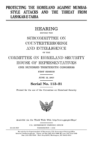 9781981785162: Protecting the homeland against Mumbai-style attacks and the threat from Lashkar-e-Taiba