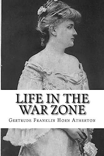 Imagen de archivo de Life in the War Zone a la venta por Lucky's Textbooks
