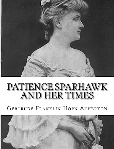 Stock image for Patience Sparhawk and Her Times for sale by Lucky's Textbooks