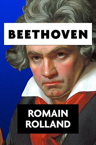 Stock image for Beethoven by Romain Rolland (Super Large Print) for sale by Red's Corner LLC