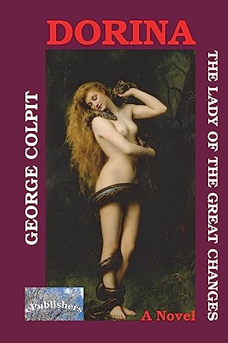 Beispielbild fr Dorina: The Lady of the Great Changes: A Novel zum Verkauf von THE SAINT BOOKSTORE