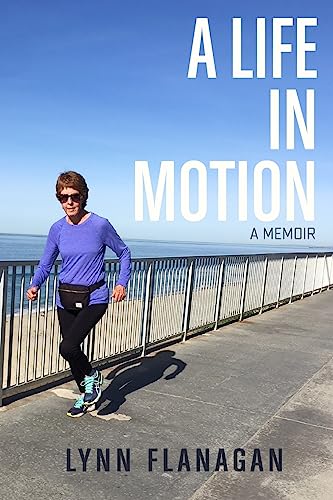 9781981832491: A Life in Motion
