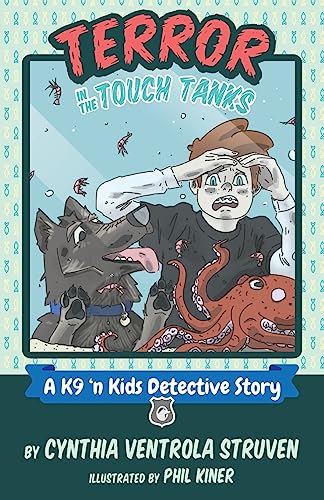 Stock image for Terror in the Touch Tanks (K9 'n Kids Detective Stories) for sale by Lucky's Textbooks