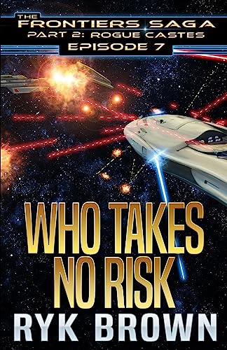 9781981835355: Ep.#7 - "Who Takes No Risk"