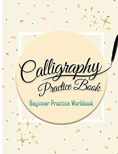 Calligraphy Practice Book with Affirmations: Calligraphy Workbook
