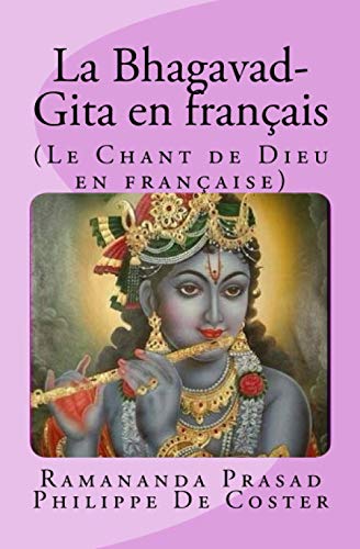 Imagen de archivo de La Bhagavad-Gita en franais: (Le Chant de Dieu en franaise) a la venta por Revaluation Books