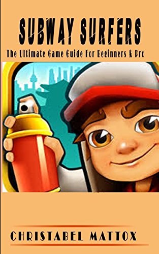 Subway Surfers Game Guide: Getting Started