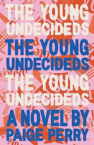 Stock image for The Young Undecideds for sale by Half Price Books Inc.