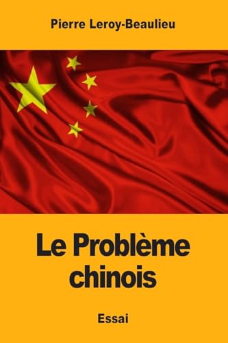 Beispielbild fr Le Probleme Chinois zum Verkauf von THE SAINT BOOKSTORE