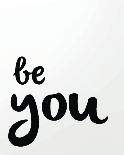 Stock image for Be you: Inspirational quotes notebook Wide Ruled College Lined Composition Notebook For 132 Pages of 8"x10" Lined Paper Journal: Volume 8 (Positive and Motivational quotes lined notebook Series) for sale by Revaluation Books