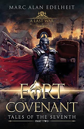 Imagen de archivo de Fort Covenant: Tales of the Seventh: Part Two: 2 a la venta por WorldofBooks