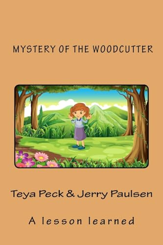 Imagen de archivo de Mystery of the Woodcutter: A lesson learned [Soft Cover ] a la venta por booksXpress